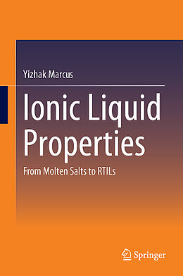 Livre Relié Ionic Liquid Properties de Yizhak Marcus