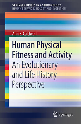 Couverture cartonnée Human Physical Fitness and Activity de Ann E. Caldwell