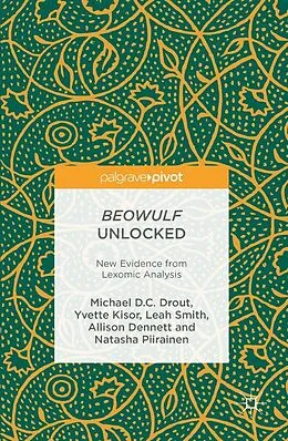 E-Book (pdf) Beowulf Unlocked von Michael D. C. Drout, Yvette Kisor, Leah Smith