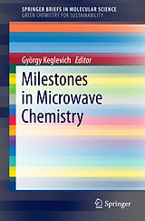 Couverture cartonnée Milestones in Microwave Chemistry de 