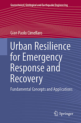 Fester Einband Urban Resilience for Emergency Response and Recovery von Gian Paolo Cimellaro