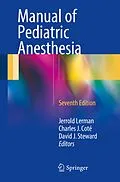 E-Book (pdf) Manual of Pediatric Anesthesia von Jerrold Lerman, Charles J. Coté, David J. Steward