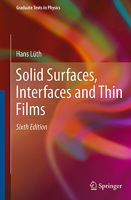 Kartonierter Einband Solid Surfaces, Interfaces and Thin Films von Hans Lüth