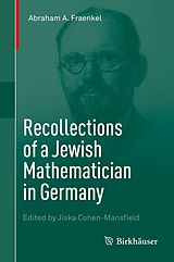 E-Book (pdf) Recollections of a Jewish Mathematician in Germany von Abraham A. Fraenkel