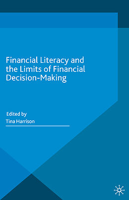 Livre Relié Financial Literacy and the Limits of Financial Decision-Making de 