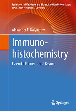 eBook (pdf) Immunohistochemistry de Alexander E. Kalyuzhny