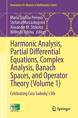 eBook (pdf) Harmonic Analysis, Partial Differential Equations, Complex Analysis, Banach Spaces, and Operator Theory (Volume 1) de 