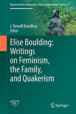 Livre Relié Elise Boulding: Writings on Feminism, the Family and Quakerism de 