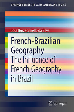 Kartonierter Einband French-Brazilian Geography von José Borzacchiello Da Silva
