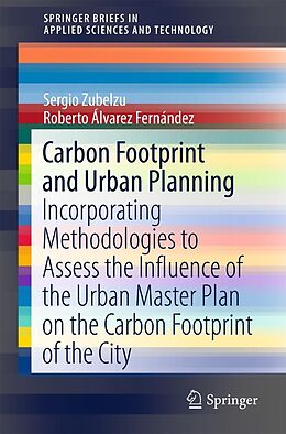 E-Book (pdf) Carbon Footprint and Urban Planning von Sergio Zubelzu, Roberto Álvarez Fernández
