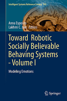 Livre Relié Toward Robotic Socially Believable Behaving Systems - Volume I de 