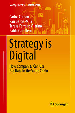 Fester Einband Strategy is Digital von Carlos Cordon, Pau Garcia-Milà, Teresa Ferreiro Vilarino