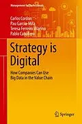 E-Book (pdf) Strategy is Digital von Carlos Cordon, Pau Garcia-Milà, Teresa Ferreiro Vilarino