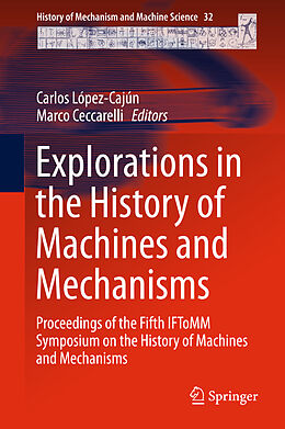 Fester Einband Explorations in the History of Machines and Mechanisms von 