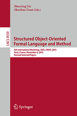 Kartonierter Einband Structured Object-Oriented Formal Language and Method von 