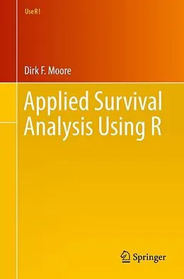 E-Book (pdf) Applied Survival Analysis Using R von Dirk F. Moore