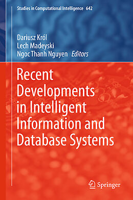 Livre Relié Recent Developments in Intelligent Information and Database Systems de 