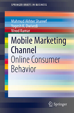 Kartonierter Einband Mobile Marketing Channel von Mahmud Akhter Shareef, Vinod Kumar, Yogesh K. Dwivedi