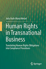 Fester Einband Human Rights in Transnational Business von Julia Ruth-Maria Wetzel