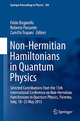 Fester Einband Non-Hermitian Hamiltonians in Quantum Physics von 