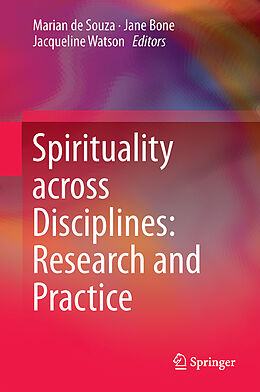 Livre Relié Spirituality across Disciplines: Research and Practice: de 