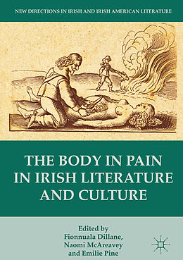 Fester Einband The Body in Pain in Irish Literature and Culture von 