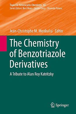 Livre Relié The Chemistry of Benzotriazole Derivatives de 