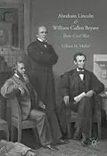 E-Book (pdf) Abraham Lincoln and William Cullen Bryant von Gilbert H. Muller