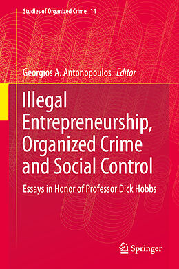 Livre Relié Illegal Entrepreneurship, Organized Crime and Social Control de 