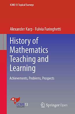 Kartonierter Einband History of Mathematics Teaching and Learning von Fulvia Furinghetti, Alexander Karp