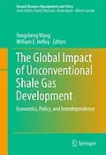 E-Book (pdf) The Global Impact of Unconventional Shale Gas Development von 