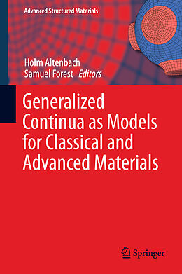 Livre Relié Generalized Continua as Models for Classical and Advanced Materials de 