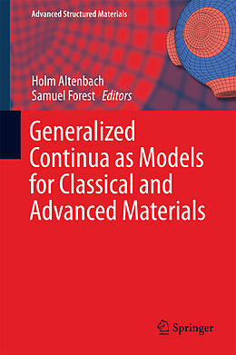 E-Book (pdf) Generalized Continua as Models for Classical and Advanced Materials von 
