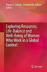 eBook (pdf) Exploring Resources, Life-Balance and Well-Being of Women Who Work in a Global Context de 