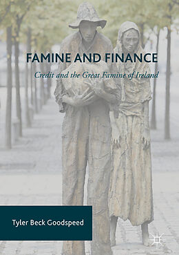 Livre Relié Famine and Finance de Tyler Beck Goodspeed