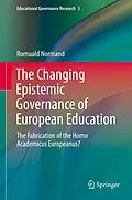 E-Book (pdf) The Changing Epistemic Governance of European Education von Romuald Normand