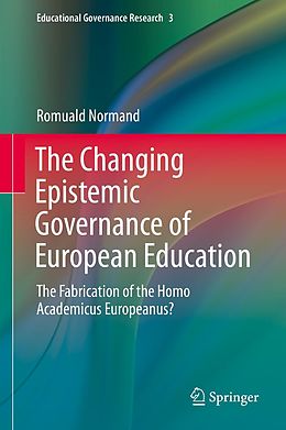 eBook (pdf) The Changing Epistemic Governance of European Education de Romuald Normand