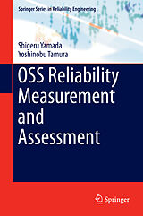 Livre Relié OSS Reliability Measurement and Assessment de Yoshinobu Tamura, Shigeru Yamada