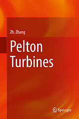 Livre Relié Pelton Turbines de Zhengji Zhang