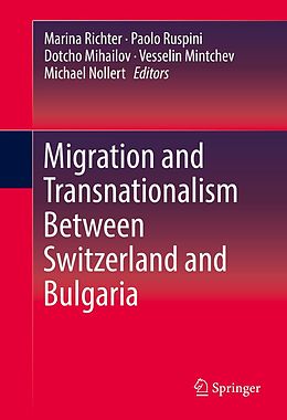 eBook (pdf) Migration and Transnationalism Between Switzerland and Bulgaria de 