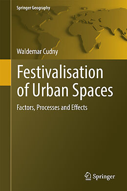 Fester Einband Festivalisation of Urban Spaces von Waldemar Cudny