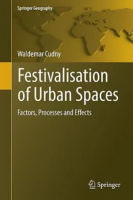 E-Book (pdf) Festivalisation of Urban Spaces von Waldemar Cudny