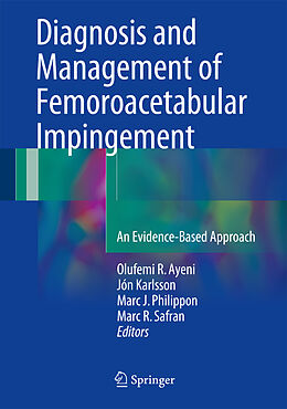 Livre Relié Diagnosis and Management of Femoroacetabular Impingement de 