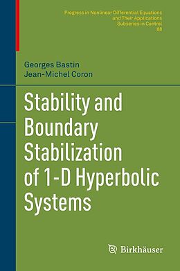 eBook (pdf) Stability and Boundary Stabilization of 1-D Hyperbolic Systems de Georges Bastin, Jean-Michel Coron