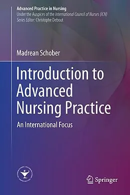 E-Book (pdf) Introduction to Advanced Nursing Practice von Madrean Schober