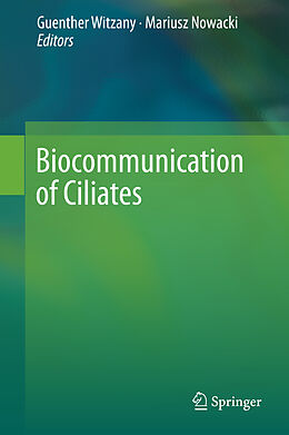 Livre Relié Biocommunication of Ciliates de 