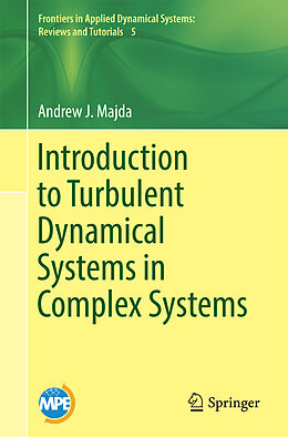 Couverture cartonnée Introduction to Turbulent Dynamical Systems in Complex Systems de Andrew J. Majda