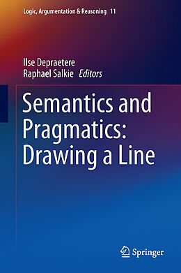 Livre Relié Semantics and Pragmatics: Drawing a Line de 