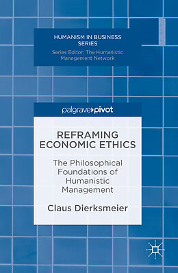 Livre Relié Reframing Economic Ethics de Claus Dierksmeier