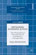 E-Book (pdf) Reframing Economic Ethics von Claus Dierksmeier